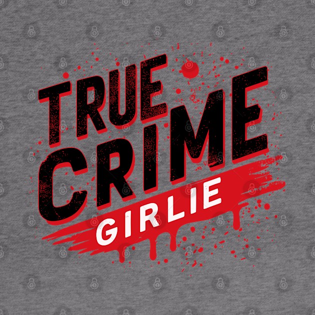 true crime girlie (light shirt ver) by hunnydoll